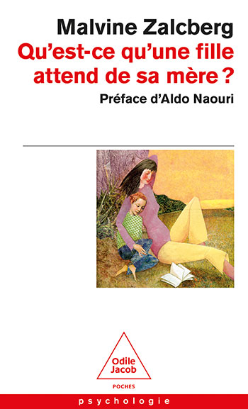 Qu'est-ce qu’une fille attend de sa mère ?