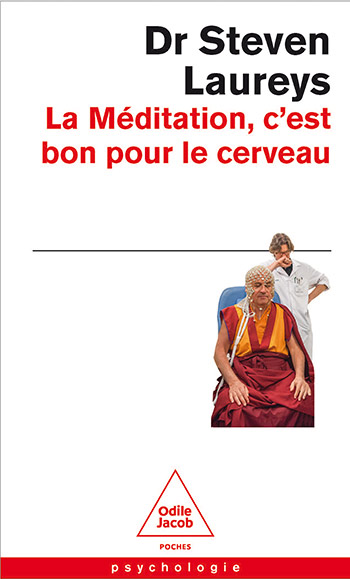 Méditation, c'est bon pour le cerveau (La)
