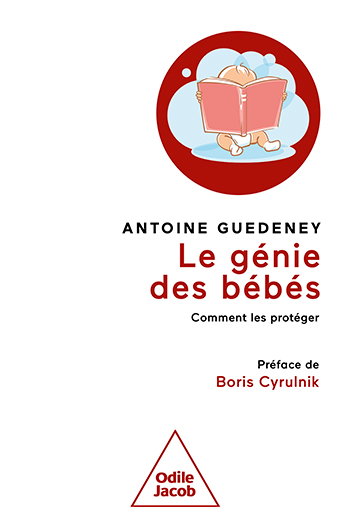 Génie des bébés (Le) - Comment les protéger