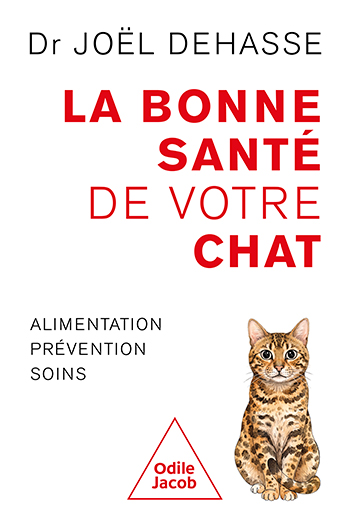 Bonne Santé de votre chat (La) - Alimentation, prévention, soins