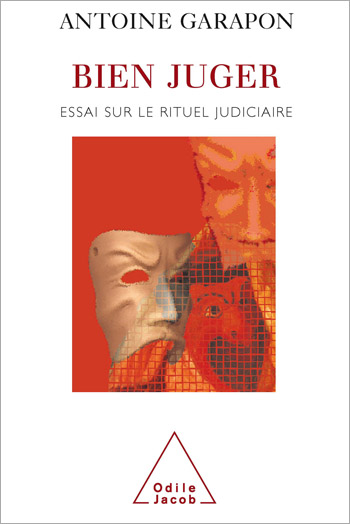 Judging Well - An Essay on the Judicial Ritual