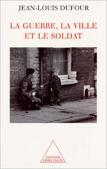 War, the City and the Soldier