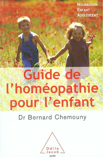 Guide de l'homéopathie pour l'enfant - Nourrisson, enfant, adolescent