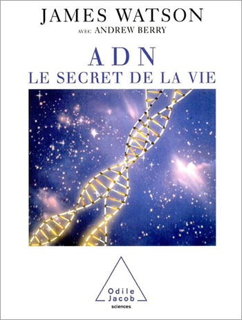 ADN - Le secret de la vie
