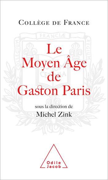 Moyen Âge de Gaston Paris (Le)