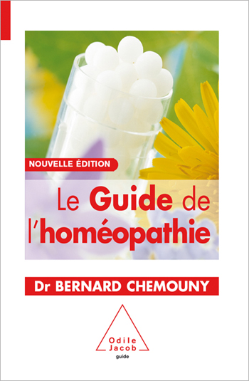 Guide de l'homéopathie (Le) - Nouvelle édition