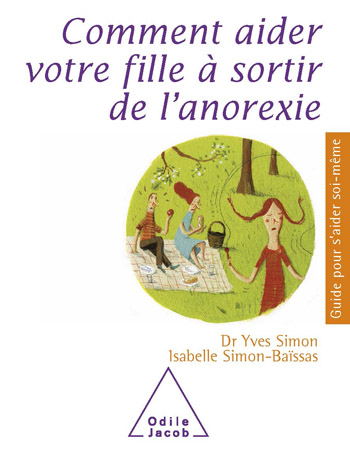 Comment aider votre fille à sortir de l’anorexie