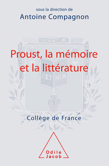 Proust, Memory and Literature