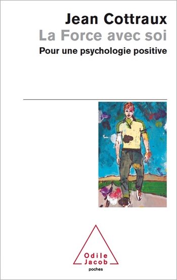 Force Inside Us (The) - In Defence of Positive Psychology