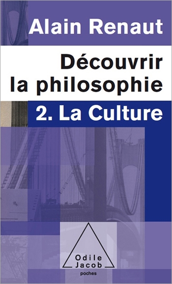 Découvrir la philosophie 2 : La Culture