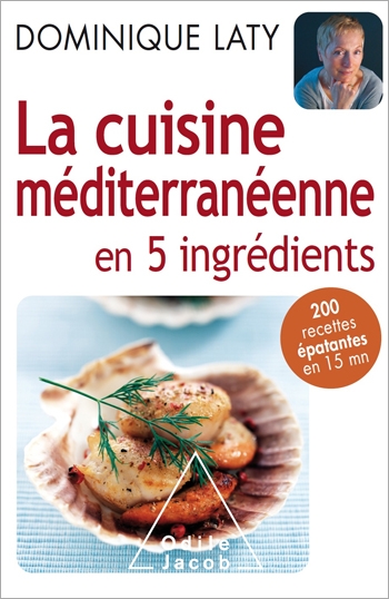 Cuisine méditerranéenne en 5 ingrédients (La)
