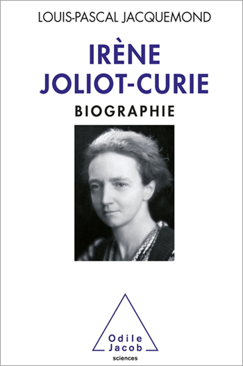 Irène Joliot-Curie - Biographie