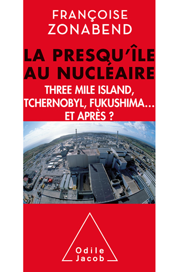 Nuclear Peninsula (The) - Three Mile Island, Tchernobyl, Fukushima... and after?