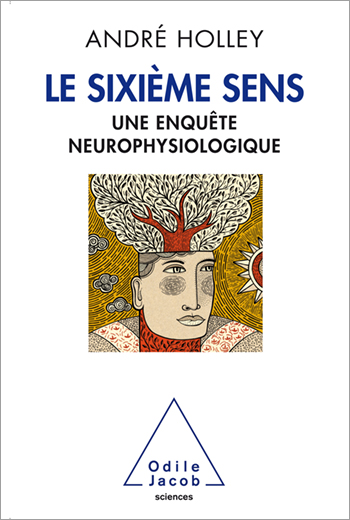 Sixth Sense (The) - A Neurophysiological Enquiry