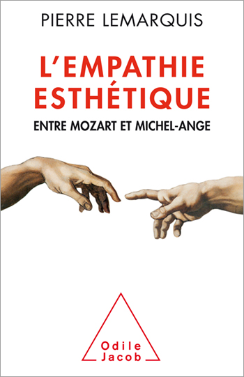 Empathie esthétique (L') - Entre Mozart et Michel-Ange