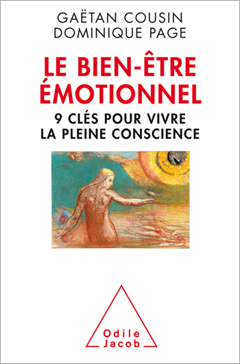 Bien-être émotionnel (Le) - 9 clés pour vivre la pleine conscience