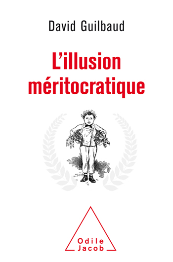 Meritocratic Illusion (The)