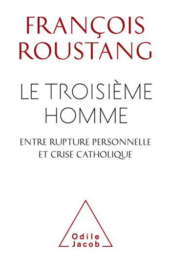 Troisième Homme, entre rupture personnelle et crise catholique (Le)