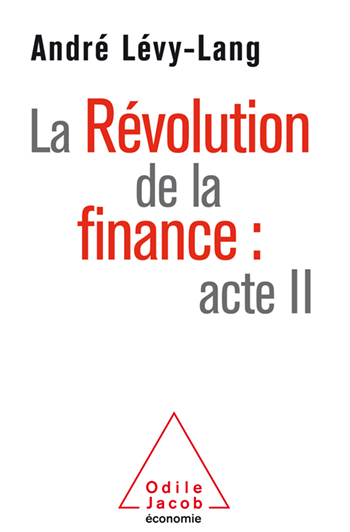 Révolution de la finance : acte II (La)
