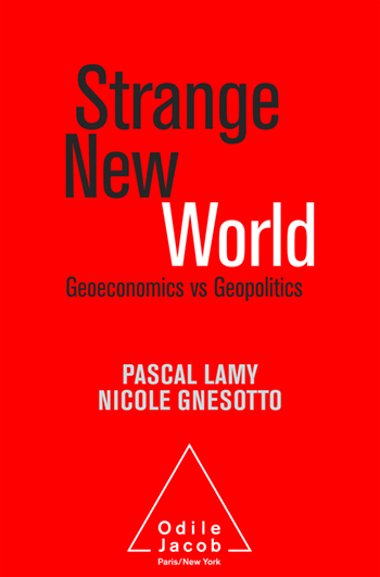 Strange New World - Geoeconomics vs Geopolitics