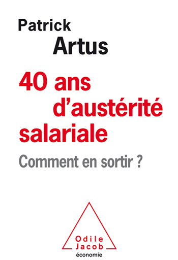 40 ans d'austérité salariale - Comment en sortir ?