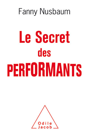 Secret of High Performers (The)