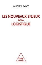 Nouveaux Enjeux de la logistique (Les)