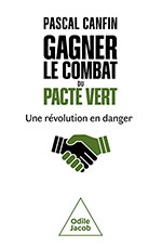 Gagner le combat du Pacte vert - Une révolution en danger