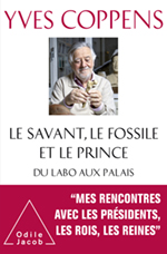 Savant, le Fossile et le Prince (Le) - Du labo aux palais